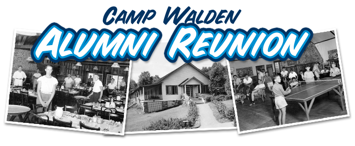 Welcome Alumni of Camp Walden Summer Overnight Camp